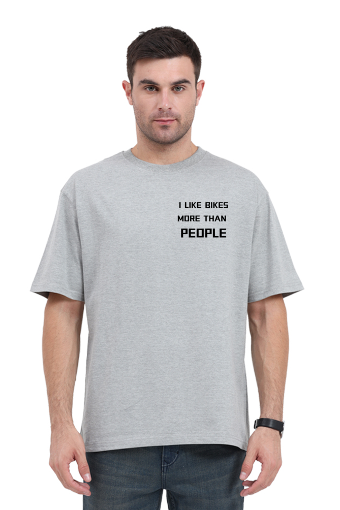 I LIKE BIKES MORE THAN PEOPLE